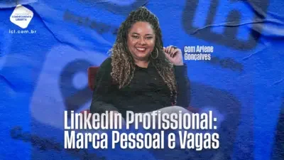 LinkedIn Profissional: Marca Pessoal e Vagas