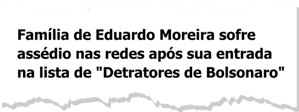 Família de Eduardo Moreira sofre assédio nas redes
