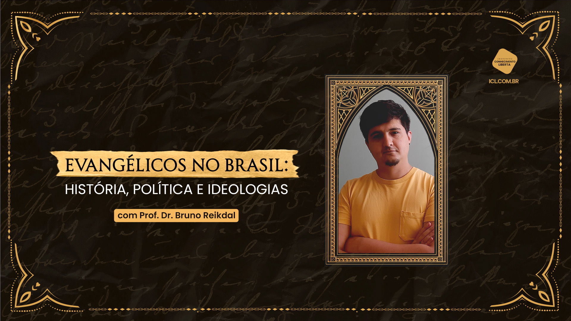 Evangélicos no Brasil: história, política e ideologias - Instituto  Conhecimento Liberta